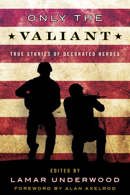 Only the Valiant Only the Valiant