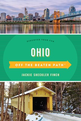 Ohio Off the Beaten Path® Ohio Off the Beaten Path®