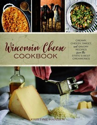 Wisconsin Cheese Cookbook Wisconsin Cheese Cookbook