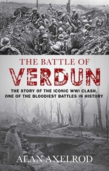 The Battle of Verdun The Battle of Verdun