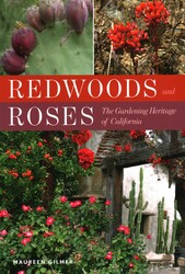 Redwoods and Roses Redwoods and Roses