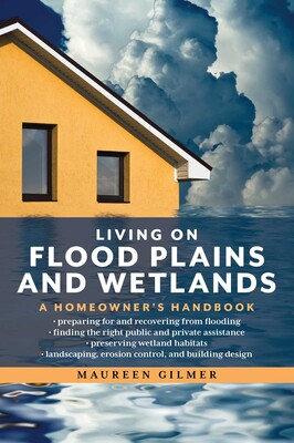 Living on Flood Plains and Wetlands Living on Flood Plains and Wetlands