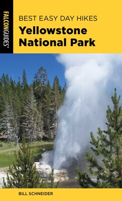 Best Easy Day Hikes Yellowstone National Park Best Easy Day Hikes Yellowstone National Park
