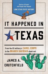 It Happened in Texas It Happened in Texas