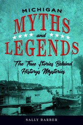 Michigan Myths and Legends