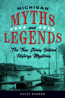 Michigan Myths and Legends
