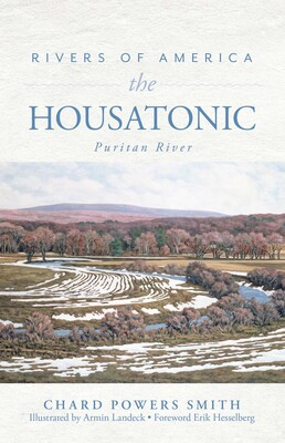Rivers of America: The Housatonic Rivers of America: The Housatonic