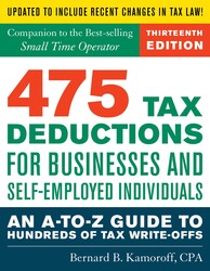 475 Tax Deductions for Businesses and Self-Employed Individuals 475 Tax Deductions for Businesses and Self-Employed Individuals