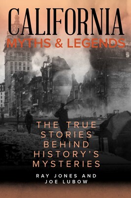 California Myths and Legends California Myths and Legends