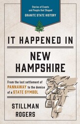 It Happened in New Hampshire It Happened in New Hampshire