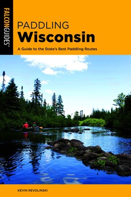 Paddling Wisconsin Paddling Wisconsin