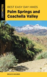 Best Easy Day Hikes Palm Springs and Coachella Valley Best Easy Day Hikes Palm Springs and Coachella Valley