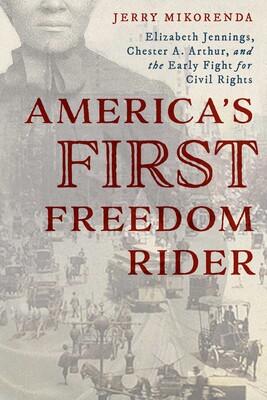 America's First Freedom Rider America's First Freedom Rider