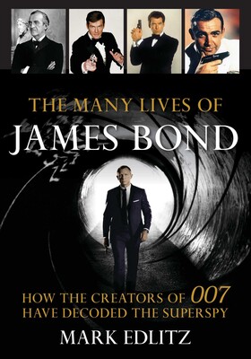 Many Lives of James Bond Many Lives of James Bond