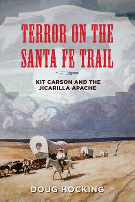 Terror on the Santa Fe Trail Terror on the Santa Fe Trail
