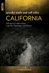 Spooky Trails and Tall Tales California Spooky Trails and Tall Tales California