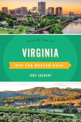 Virginia Off the Beaten Path® Virginia Off the Beaten Path®