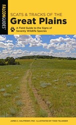 Scats and Tracks of the Great Plains Scats and Tracks of the Great Plains