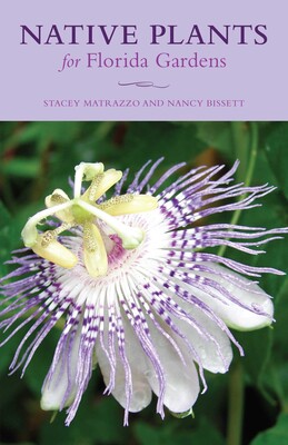 Native Plants for Florida Gardens Native Plants for Florida Gardens