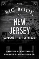 The Big Book of New Jersey Ghost Stories The Big Book of New Jersey Ghost Stories
