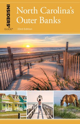 Insiders' Guide® to North Carolina's Outer Banks Insiders' Guide® to North Carolina's Outer Banks