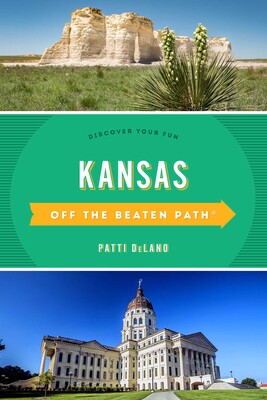 Kansas Off the Beaten Path® Kansas Off the Beaten Path®