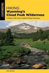 Hiking Wyoming's Cloud Peak Wilderness Hiking Wyoming's Cloud Peak Wilderness