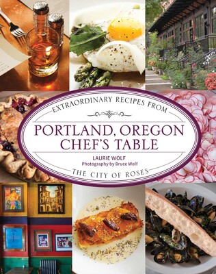 Portland, Oregon Chef's Table Portland, Oregon Chef's Table