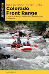 Best Outdoor Adventures Colorado Front Range Best Outdoor Adventures Colorado Front Range
