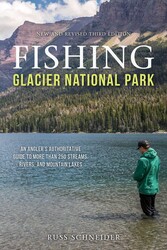 Fishing Glacier National Park Fishing Glacier National Park
