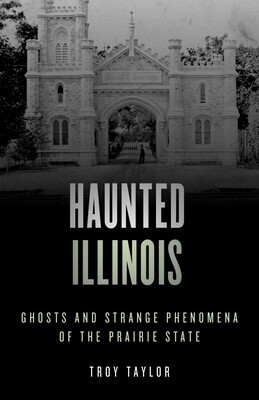 Haunted Illinois Haunted Illinois