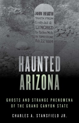 Haunted Arizona Haunted Arizona