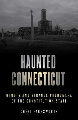 Haunted Connecticut Haunted Connecticut