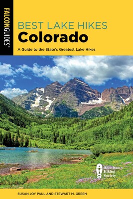 Best Lake Hikes Colorado Best Lake Hikes Colorado