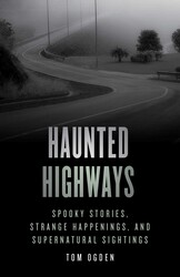 Haunted Highways Haunted Highways