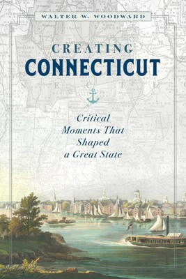 Creating Connecticut Creating Connecticut