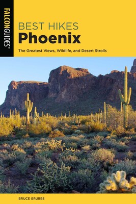 Best Hikes Phoenix Best Hikes Phoenix