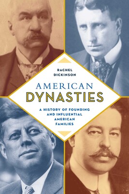 American Dynasties American Dynasties
