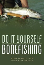 Do It Yourself Bonefishing Do It Yourself Bonefishing