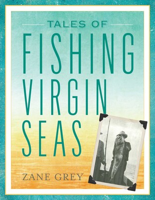 Tales of Fishing Virgin Seas Tales of Fishing Virgin Seas