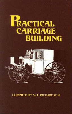 Practical Carriage Building Practical Carriage Building
