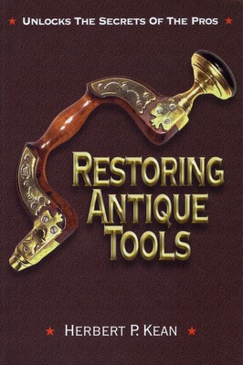 Restoring Antique Tools Restoring Antique Tools
