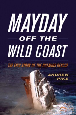Mayday Off the Wild Coast Mayday Off the Wild Coast