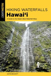 Hiking Waterfalls Hawai'i Hiking Waterfalls Hawai'i