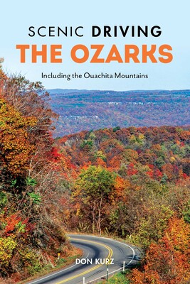 Scenic Driving the Ozarks Scenic Driving the Ozarks