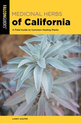 Medicinal Herbs of California Medicinal Herbs of California