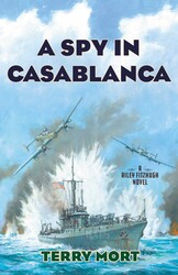 A Spy in Casablanca A Spy in Casablanca