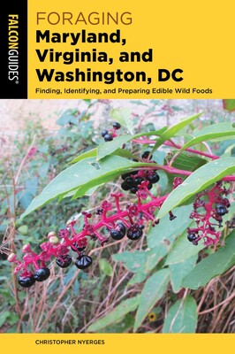 Foraging Maryland, Virginia, and Washington, DC Foraging Maryland, Virginia, and Washington, DC