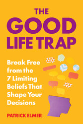 Good Life Trap