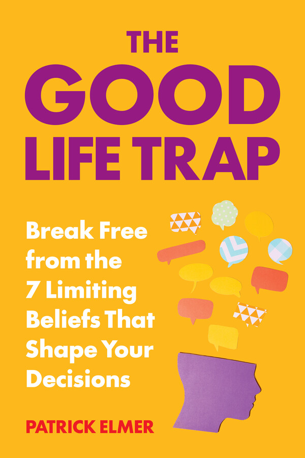 Good Life Trap